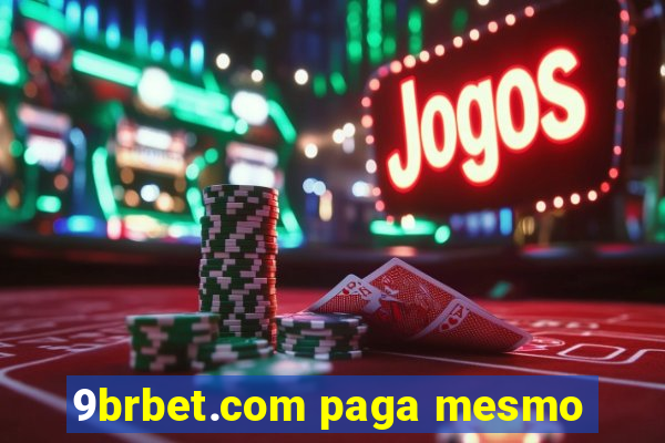 9brbet.com paga mesmo